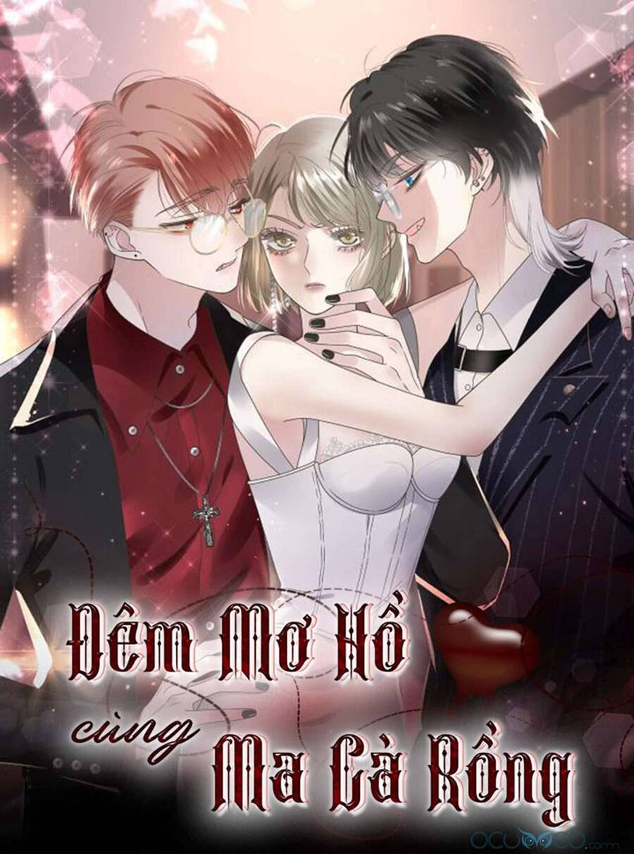 Đêm Ái Muội Cùng Ma Cà Rồng Chapter 1.1 - 1