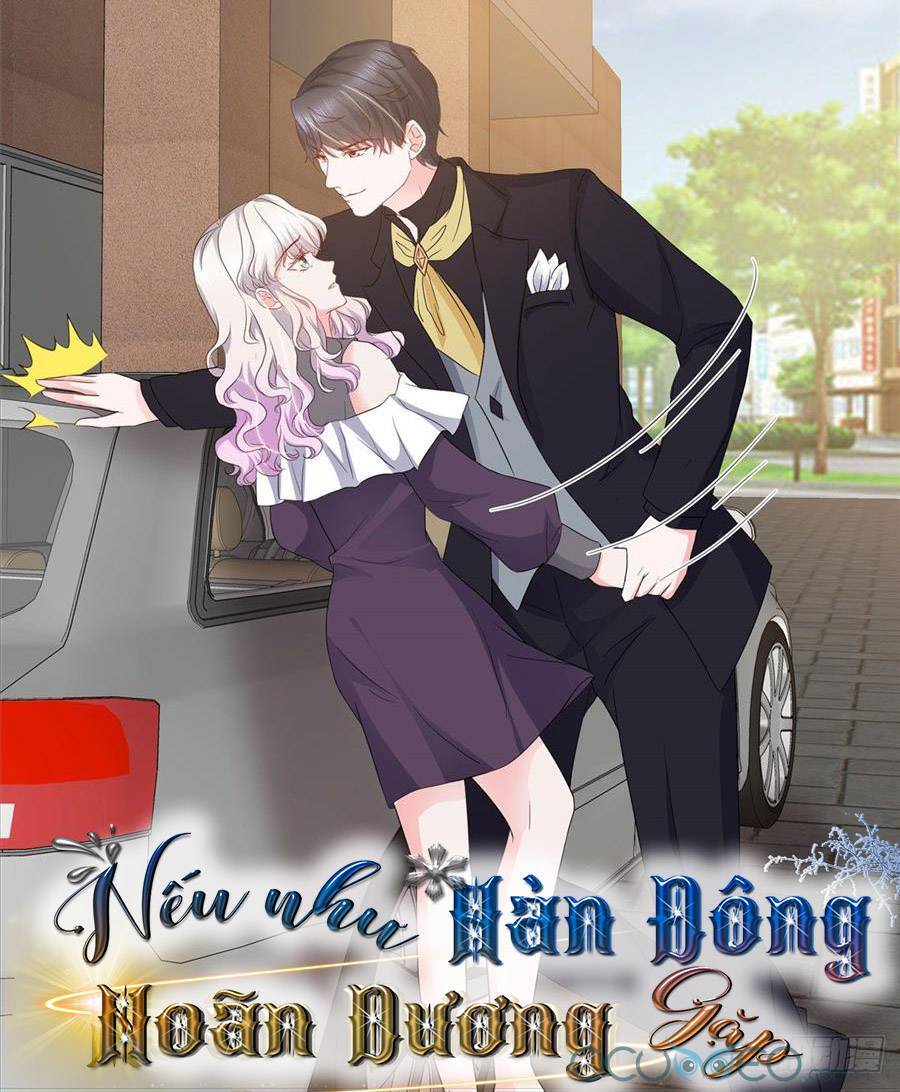 Nhược Hữu Hàn Đông Ngộ Noãn Dương Chapter 14 - 1