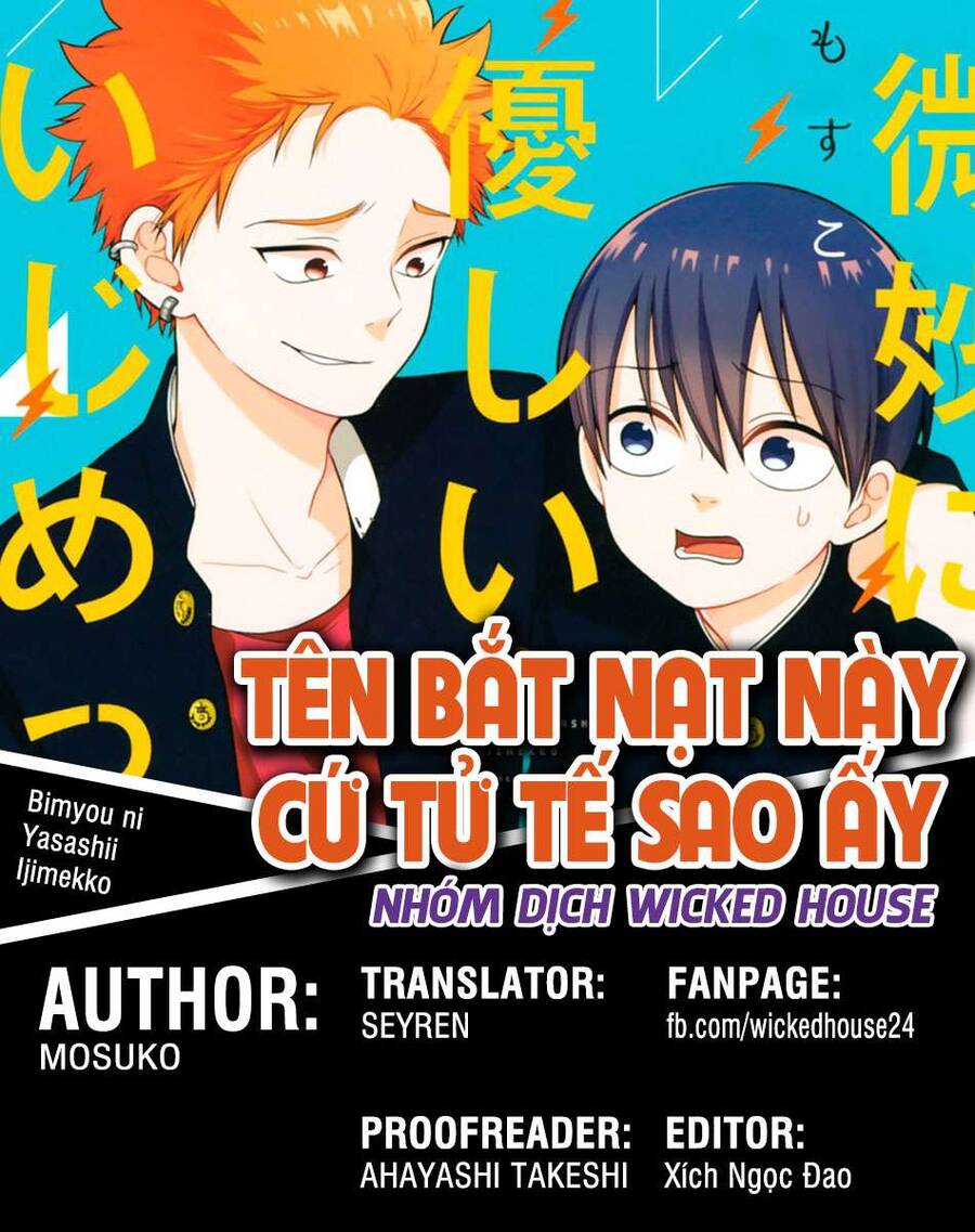 Tên Bắt Nạt Này Cứ Tử Tế Sao Ấy Chapter 3 - 1