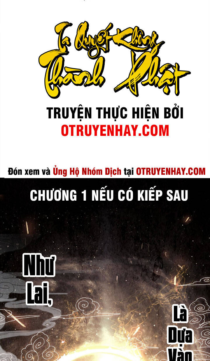 Ta Quyết Không Thành Phât Chapter 1 - 2