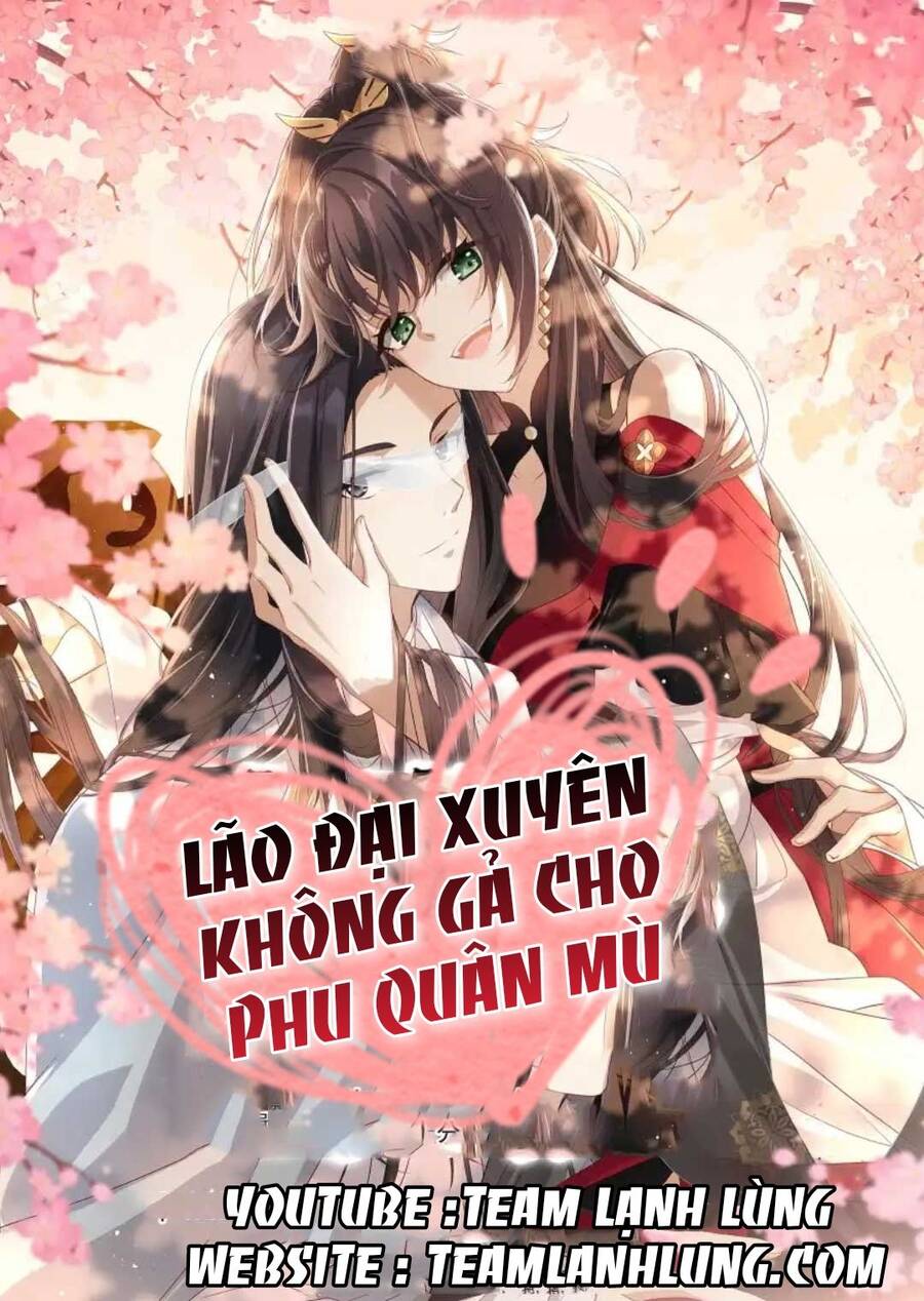 Lão Đại Xuyên Không Gả Cho Phu Quân Mù Chapter 11 - 1