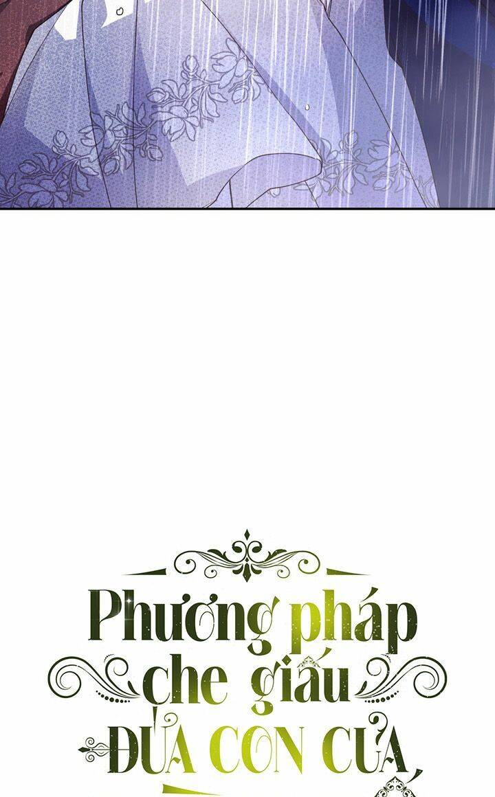 Phương Pháp Che Giấu Đứa Con Của Hoàng Đế Chapter 16 - 18