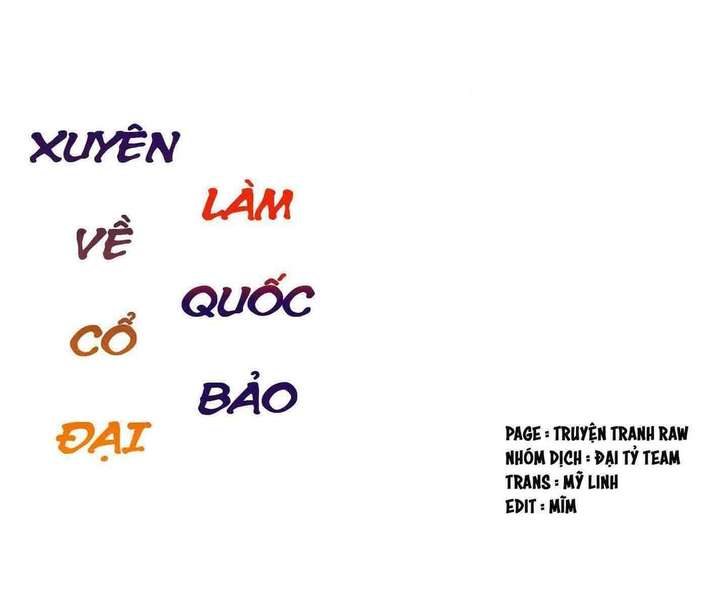 Xuyên Về Cổ Đại Làm Quốc Bảo Chapter 3 - 2