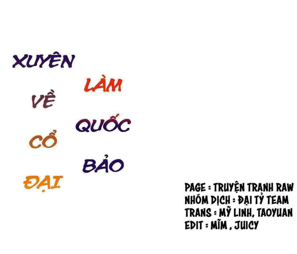 Xuyên Về Cổ Đại Làm Quốc Bảo Chapter 7 - 3