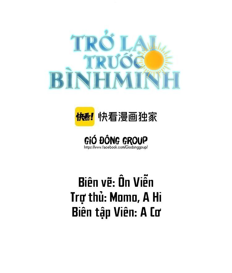 Trở Lại Trước Bình Minh Chapter 2 - 4