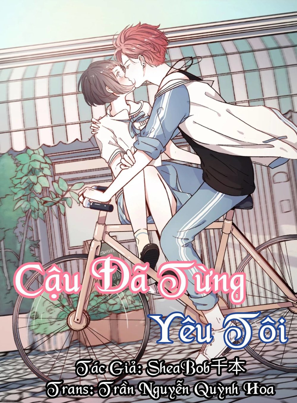 Cậu Đã Từng Yêu Tôi Chapter 1 - 1