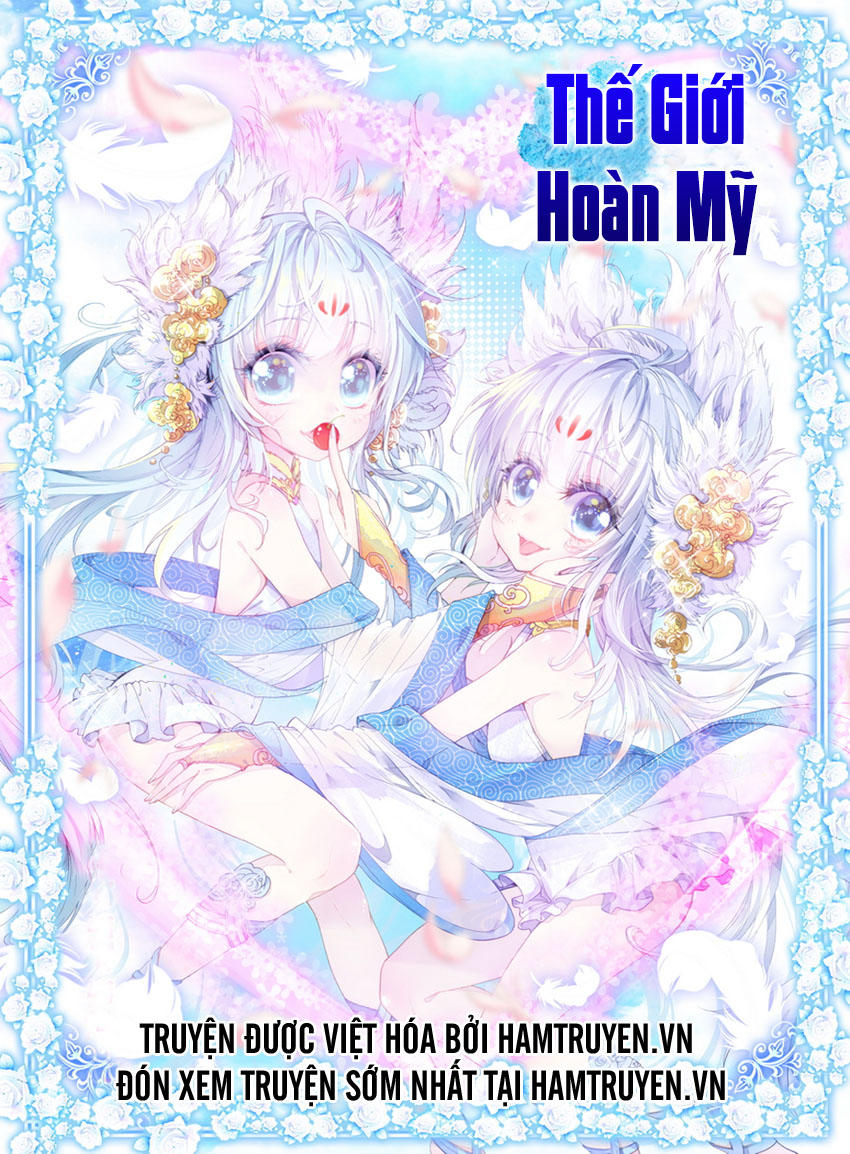 Thế Giới Hoàn Mỹ Chapter 15 - 2