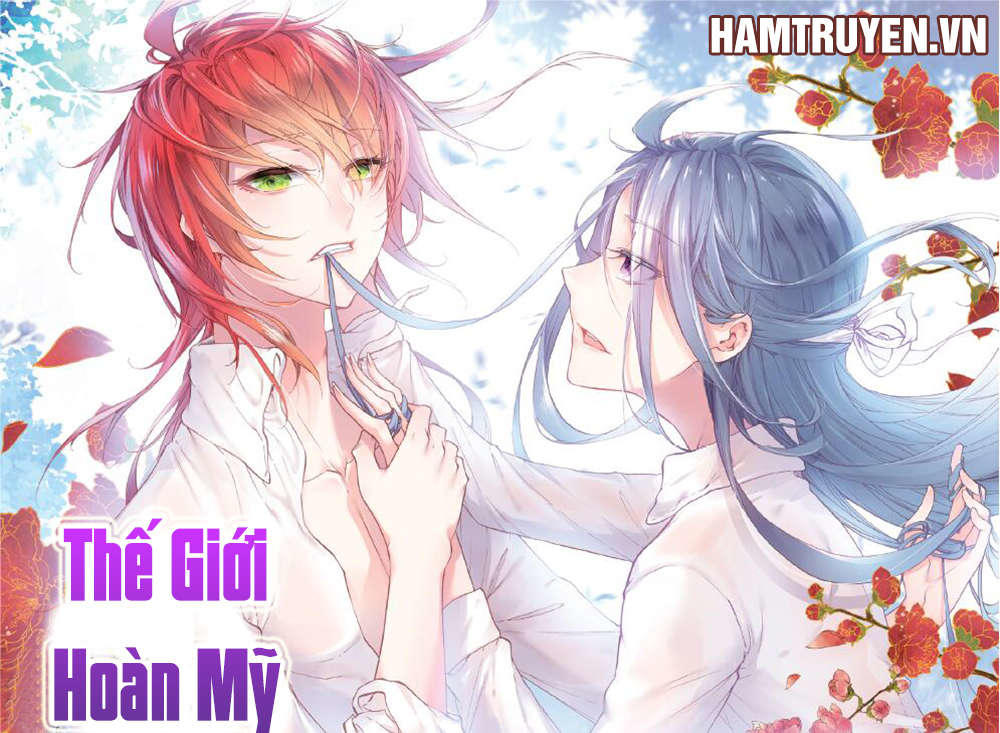 Thế Giới Hoàn Mỹ Chapter 38 - 3