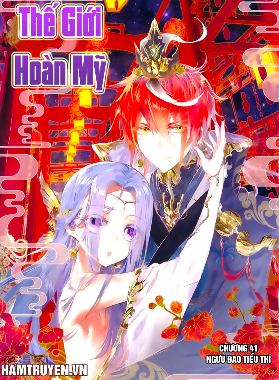 Thế Giới Hoàn Mỹ Chapter 40 - 2