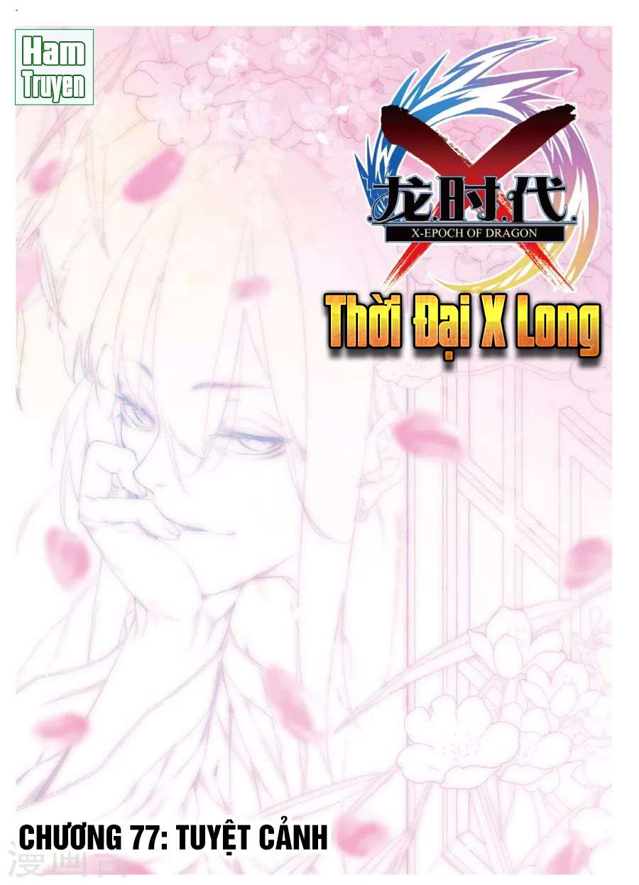 Thời Đại X Long Chapter 77 - 2