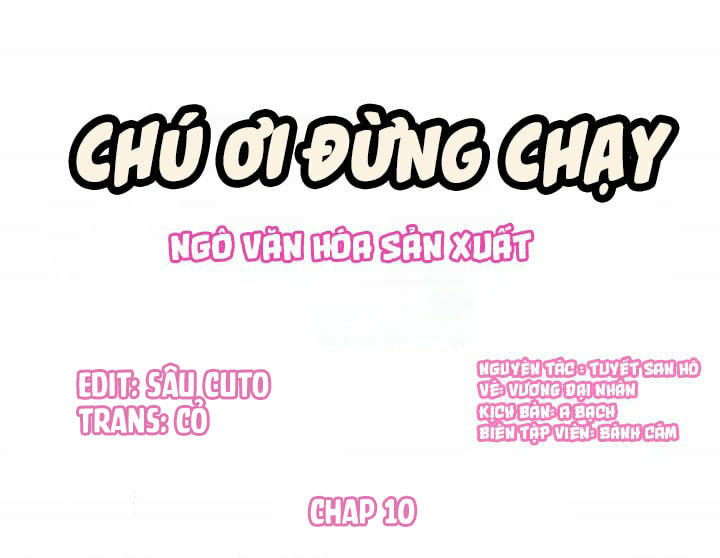 Chú Ơi Đừng Chạy!!! Chapter 10 - Trang 2