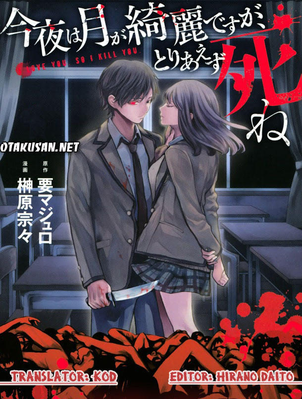 Konya Wa Tsuki Ga Kirei Desu Ga, Toriaezu Shi Ne Chapter 10 - 1