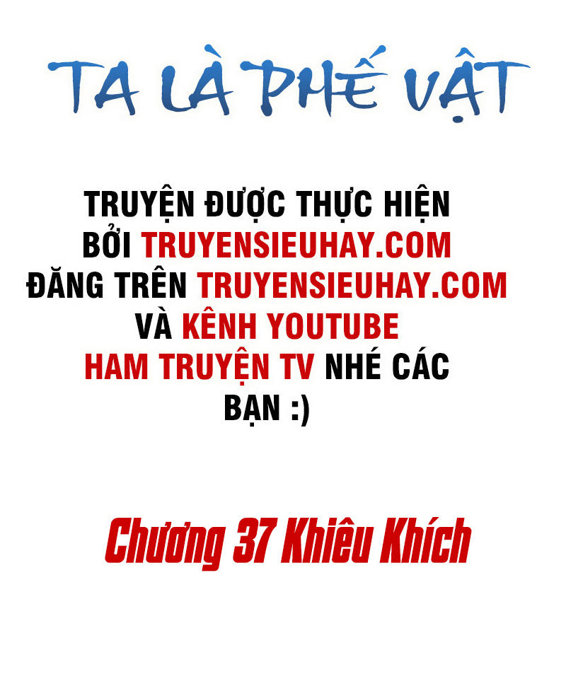 Ta Là Phế Vật Chapter 37 - 2