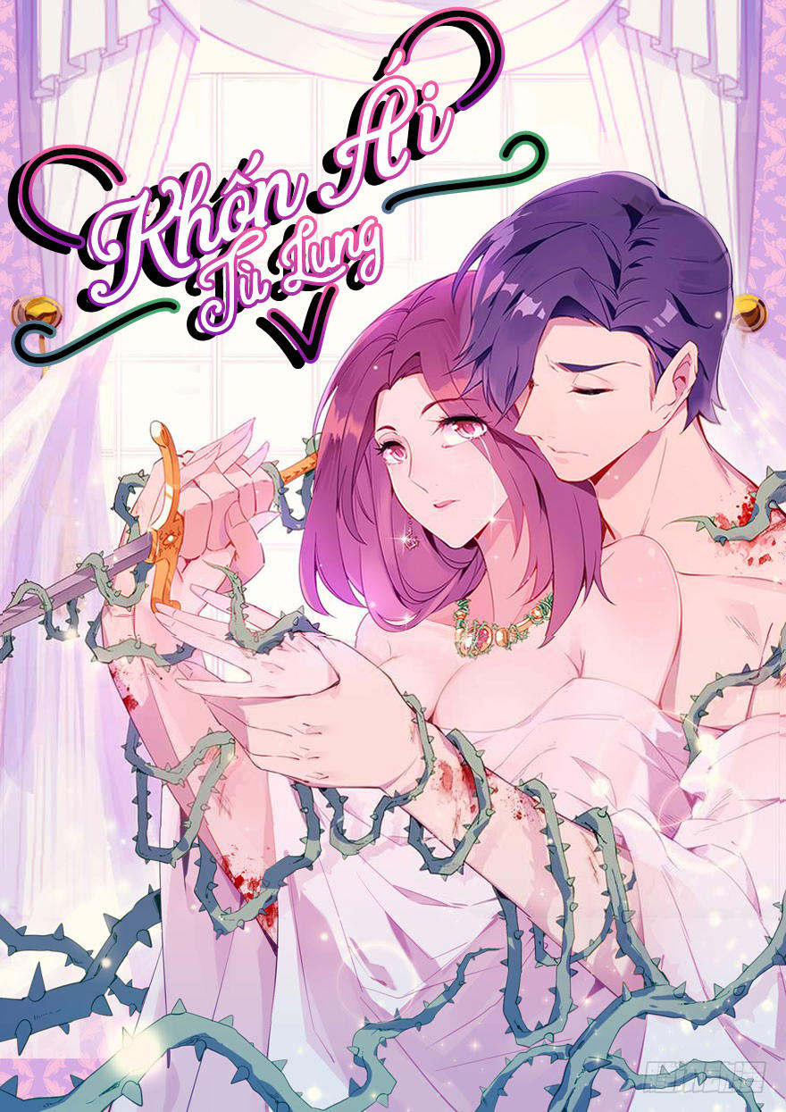 Khốn Ái Tù Lung Chapter 1 - 2