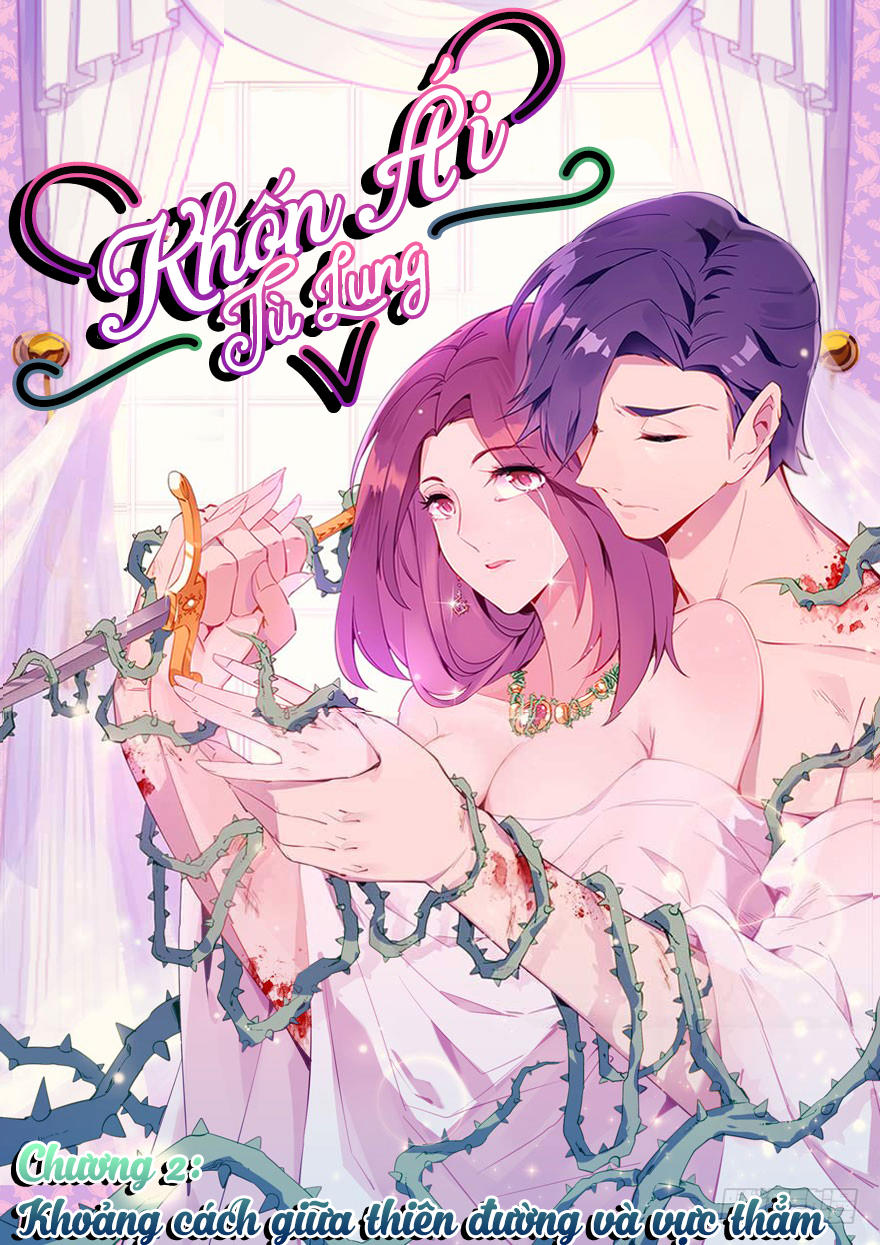 Khốn Ái Tù Lung Chapter 2 - 2