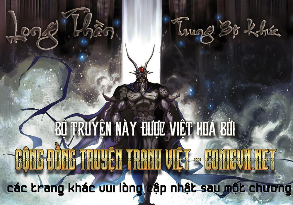 Long Thần - Trung Bộ Khúc Chapter 58 - 1