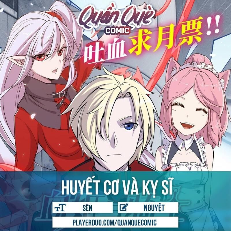 Huyết Cơ Và Kỵ Sĩ Chapter 20 - 1