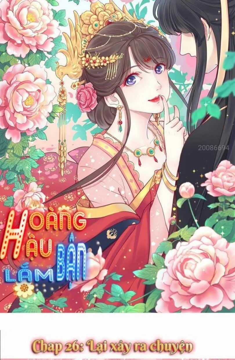 Hoàng Hậu Bận Lắm Chapter 26 - 1