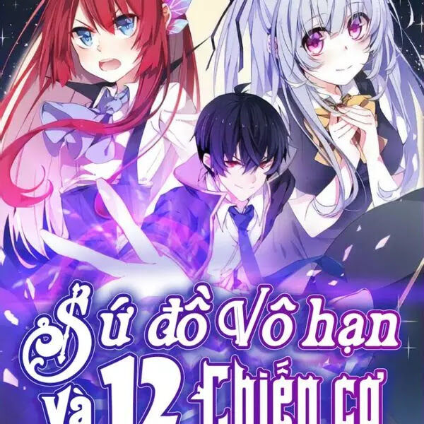 Sứ Đồ Vô Hạn Và 12 Chiến Cơ Chapter 11 - 1