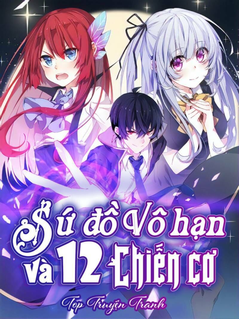 Sứ Đồ Vô Hạn Và 12 Chiến Cơ Chapter 17 - 1