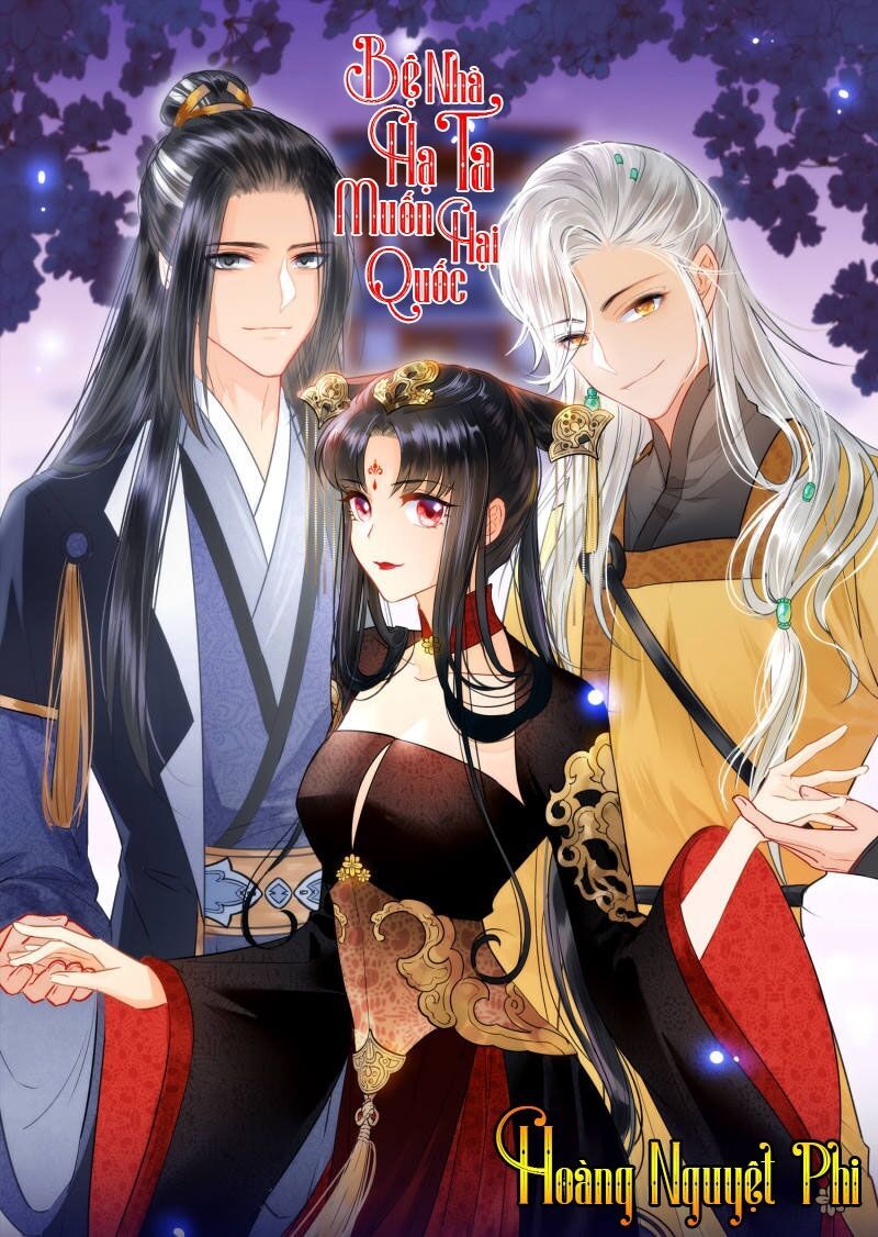 Bệ Hạ Nhà Ta Muốn Hại Quốc Chapter 3 - 1