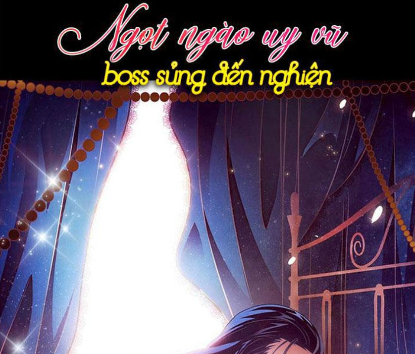 Ngọt Ngào Uy Vũ: Boss Sủng Đến Nghiện Chapter 228 - 1