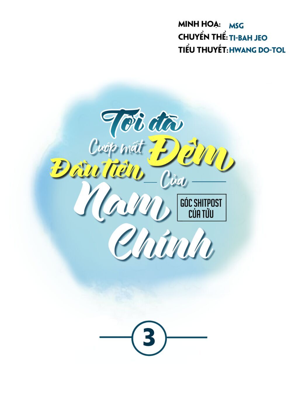 Tôi Đã Cướp Mất Đêm Đầu Tiên Của Nam Chính Chapter 3 - 7