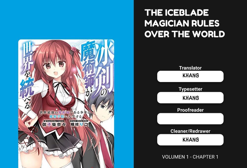 The Iceblade Magician Rules Over The World Chapter 1.1 - 1