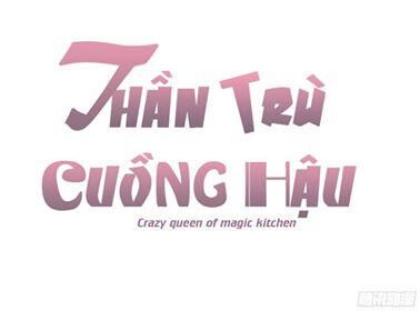 Thần Trù Cuồng Hậu Chapter 38 - 7