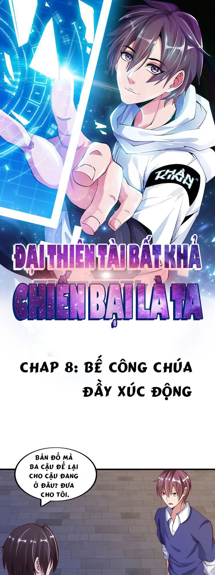 Đại Thiên Tài Bất Khả Chiến Bại Chính Là Ta Chapter 8 - 1