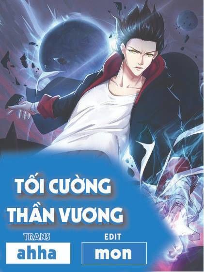 Tối Cường Thần Vương Chapter 36 - 1