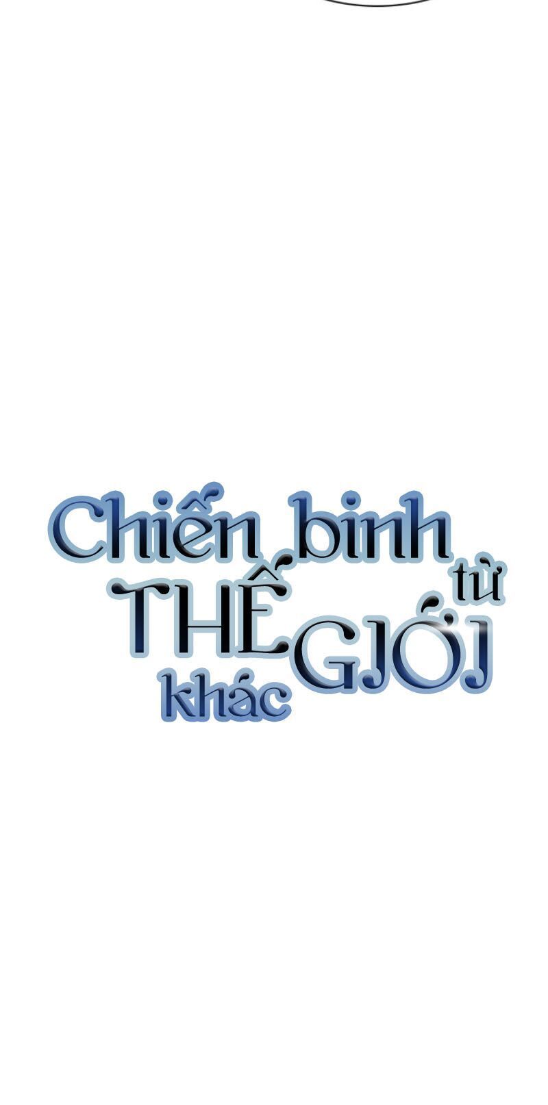 Chiến Binh Đến Từ Thế Giới Khác Chapter 43 - 4