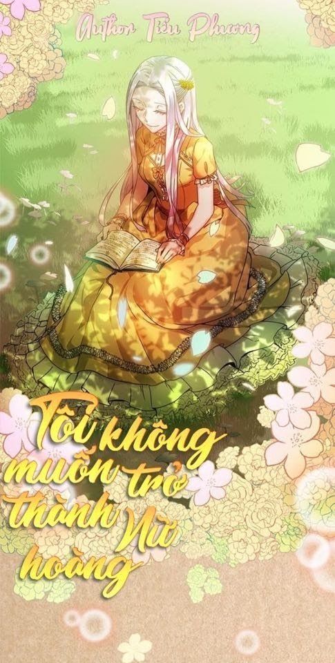 Tôi Không Muốn Trở Thành Hoàng Hậu Chapter 10 - 1