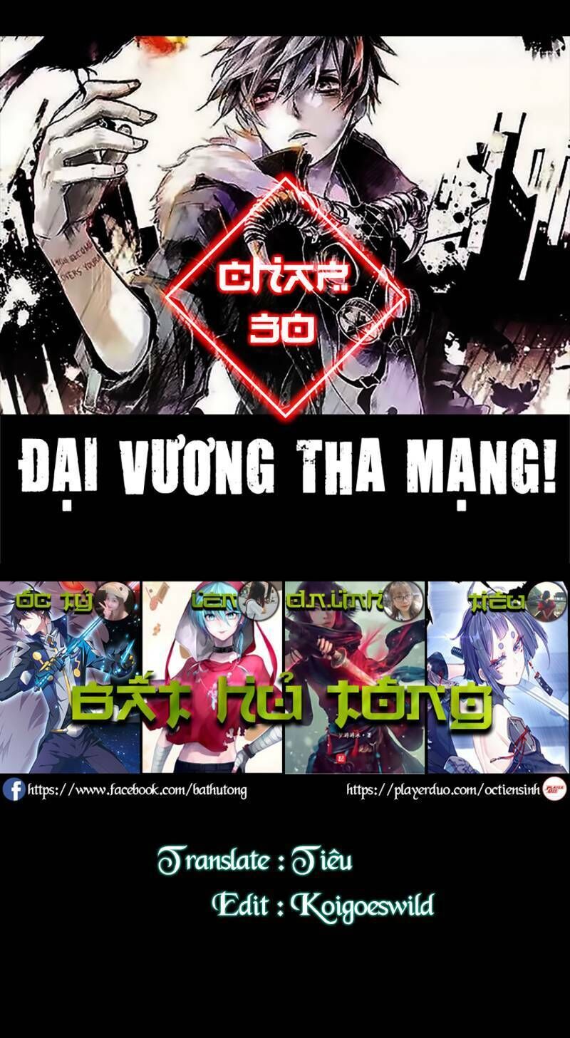 Đại Vương Tha Mạng Chapter 30 - 1