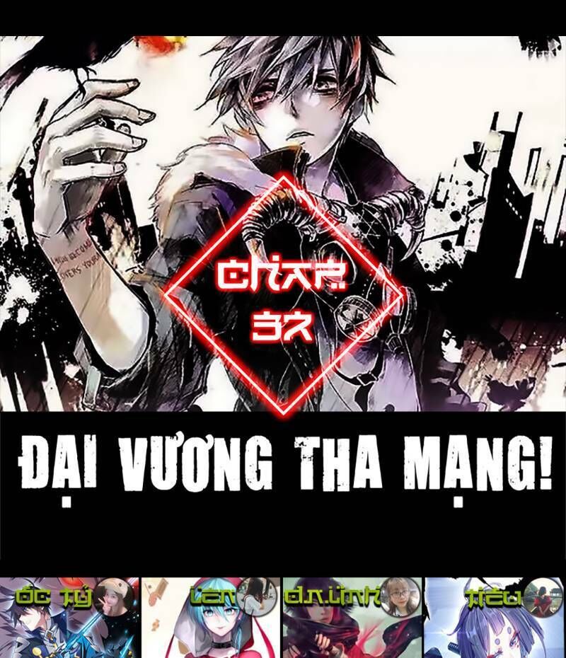 Đại Vương Tha Mạng Chapter 37 - 1