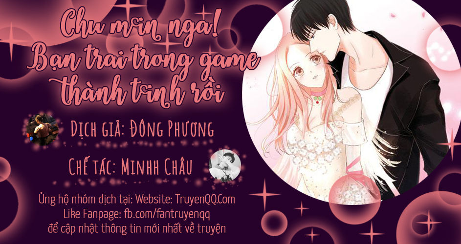 Chu Mi Nga! Bạn Trai Trong Game Thành Tinh Rồi Chapter 7 - 1