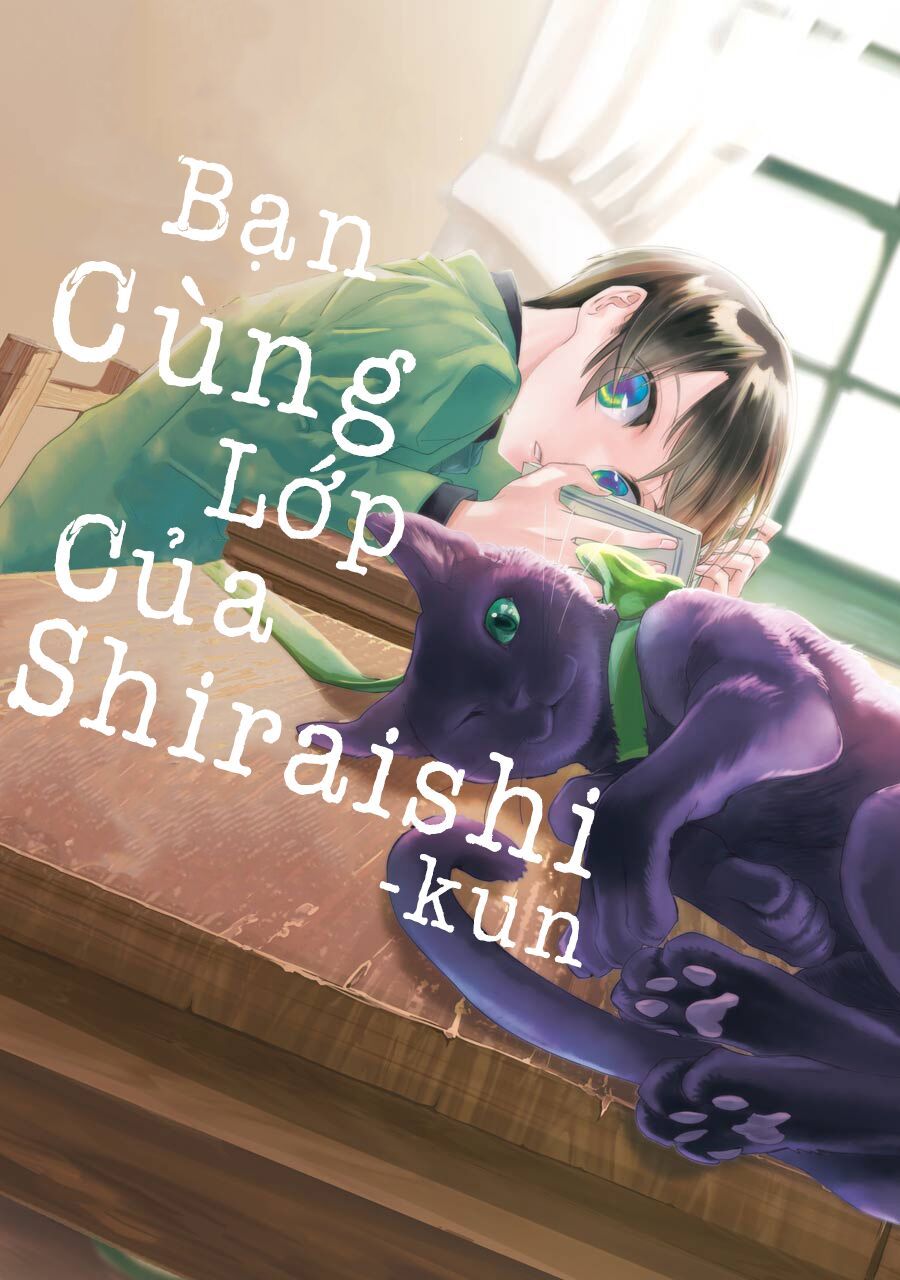 Bạn Cùng Lớp Của Shiraishi-Kun Chapter 1 - 2