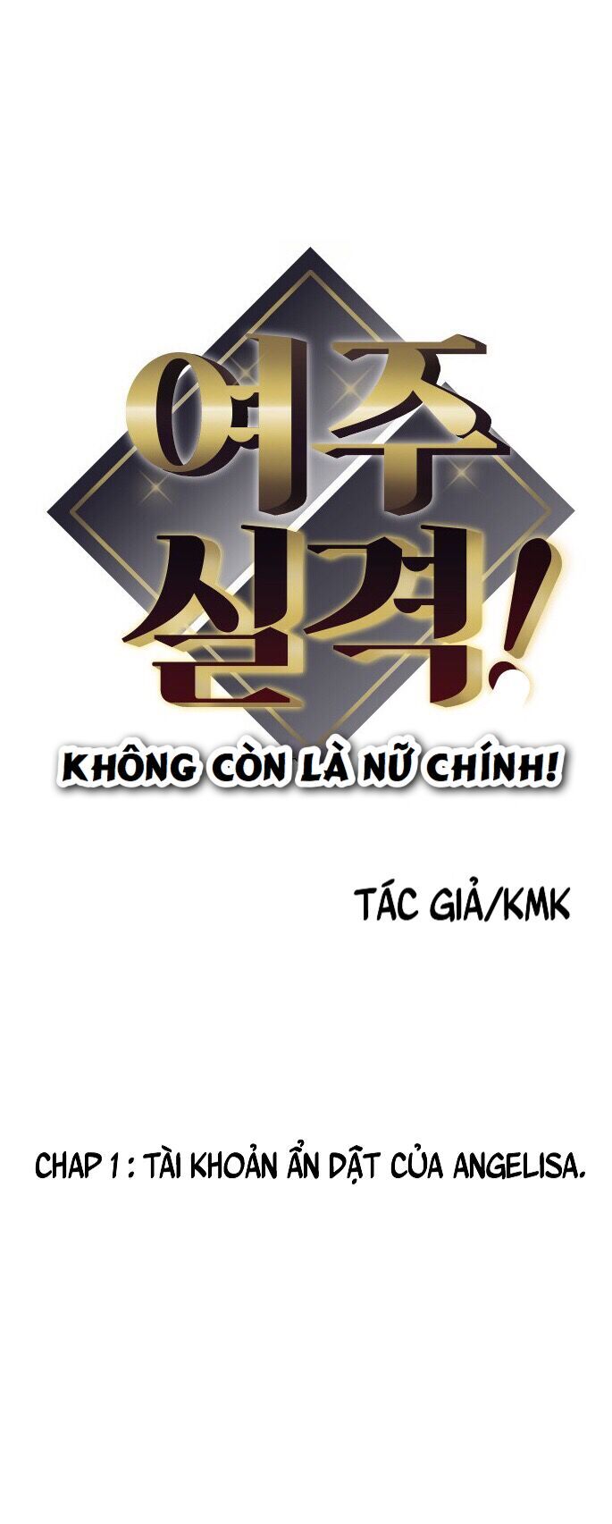 Không Còn Là Nữ Chính! Chapter 1 - 15