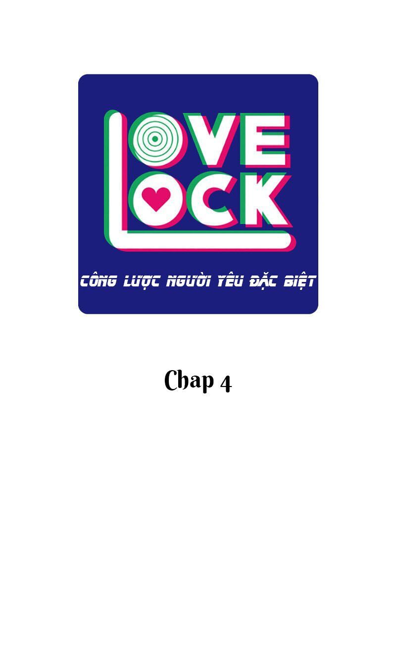 Công Lược Người Yêu Đặc Biệt - Love Lock Chapter 4 - 3