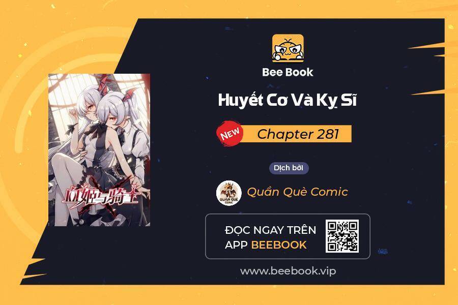 Huyết Cơ Và Kỵ Sĩ Chapter 281 - 1