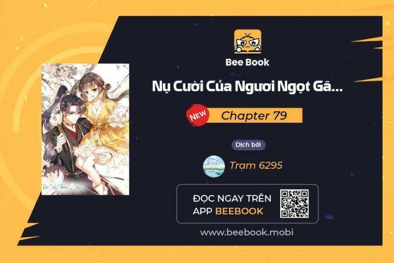 Nụ Cười Của Ngươi Ngọt Đến Mức Làm Gãy Tám Cái Răng Của Ta Chapter 79 - 1