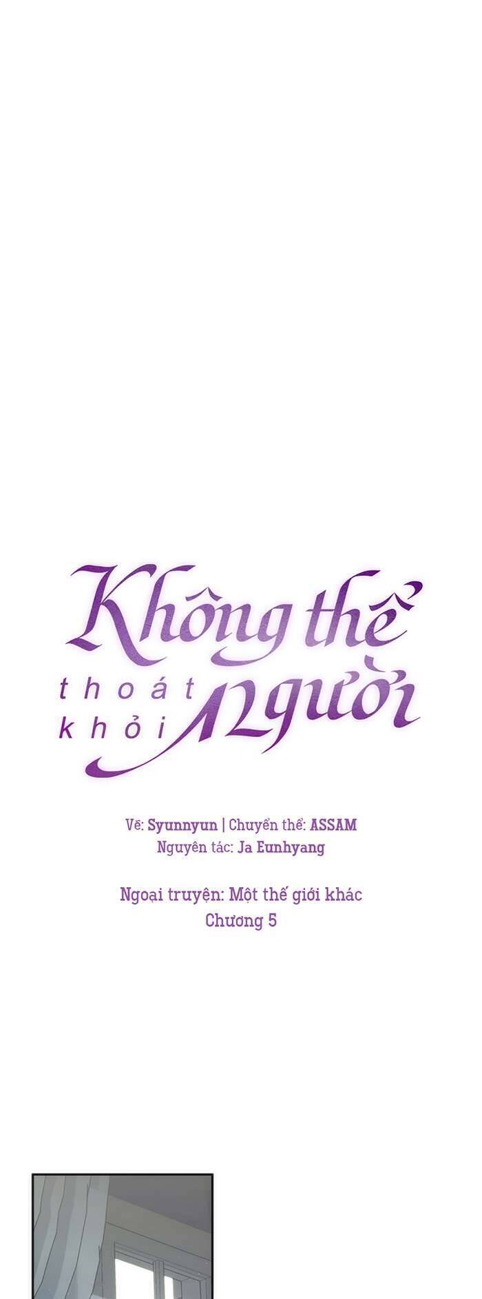 Không Thể Thoát Khỏi Người Chapter 115 - 11