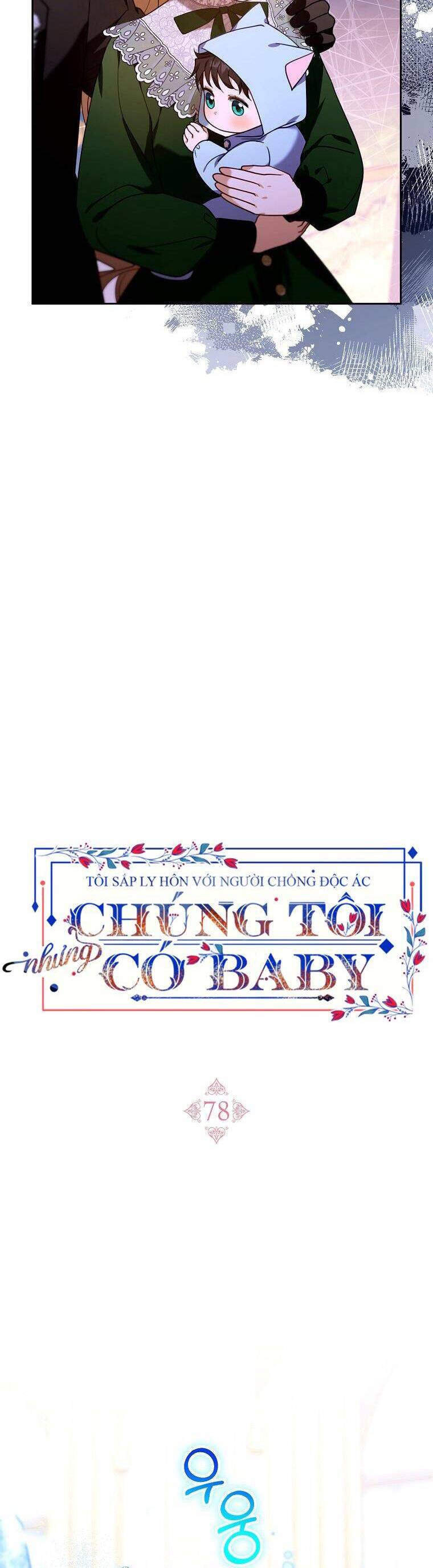 Tôi Sắp Ly Hôn Với Người Chồng Độc Ác, Nhưng Chúng Tôi Có Baby Chapter 78 - 20