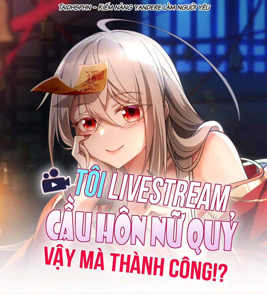 Tôi Livestream Cầu Hôn Nữ Quỷ Vậy Mà Thành Công!? Chapter 12 - 2