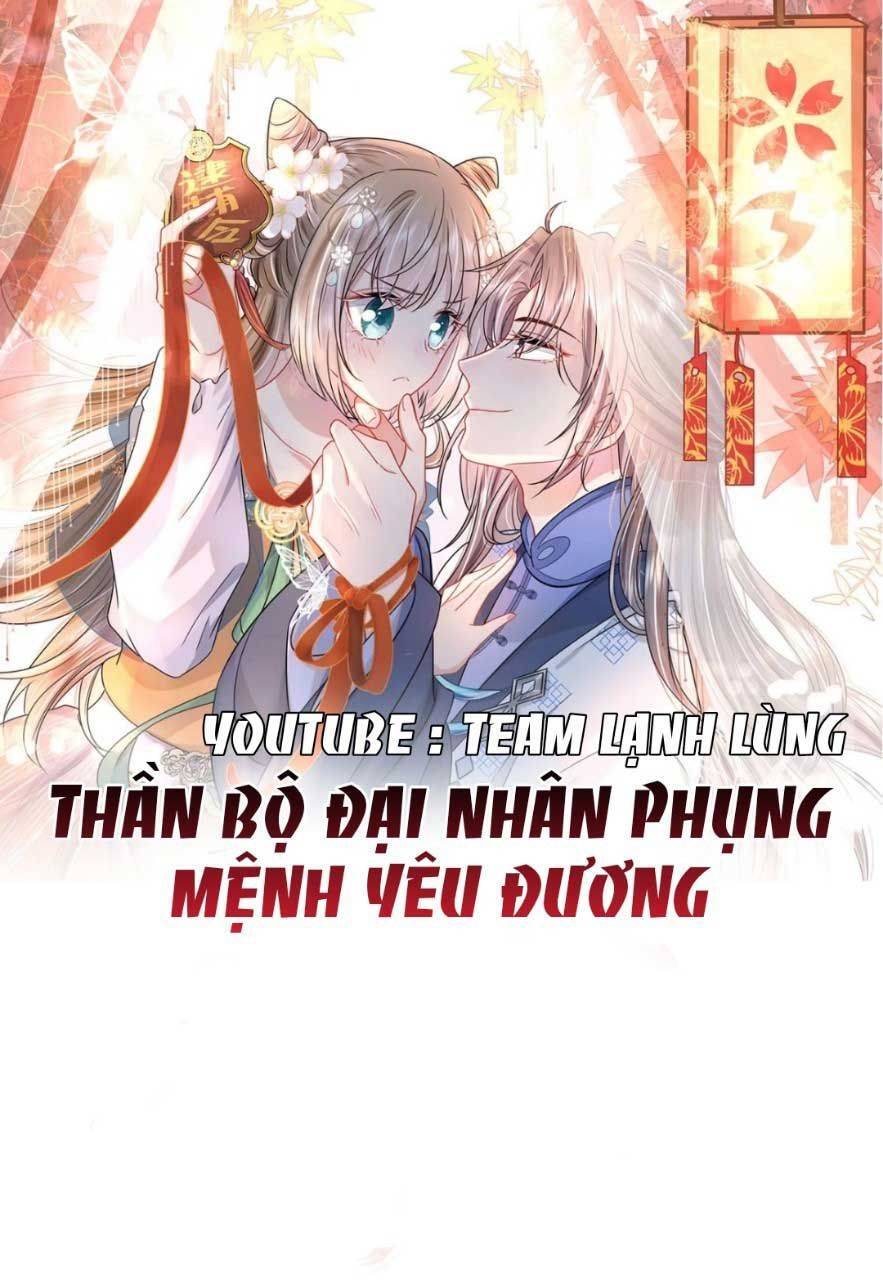 Thần Bộ Đại Nhân Phụng Mệnh Yêu Đương Chapter 2 - Trang 3