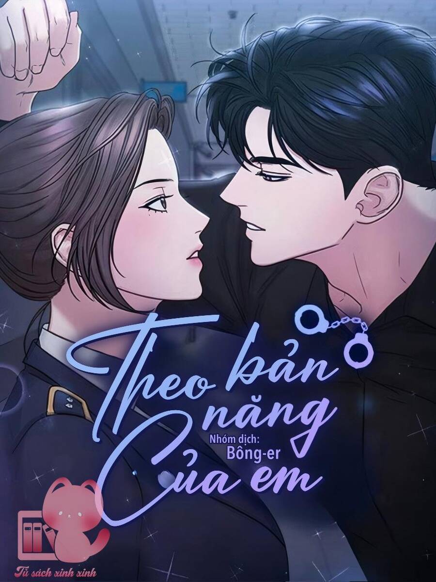 Theo Bản Năng Của Em Chapter 5 - 2