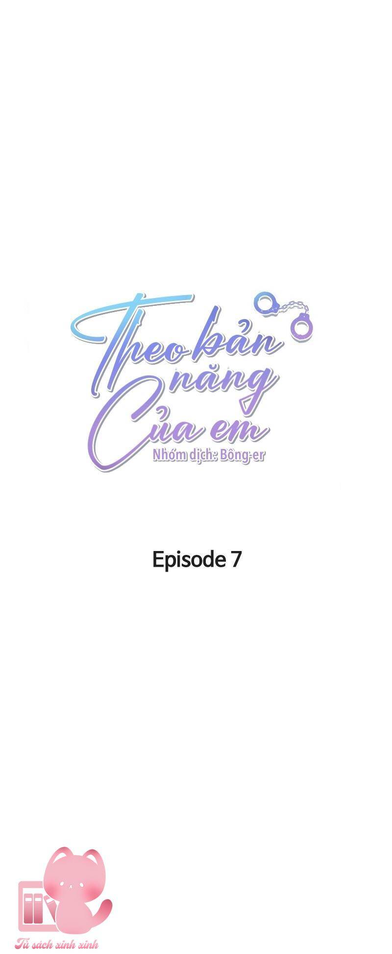 Theo Bản Năng Của Em Chapter 7 - 3