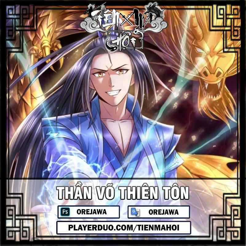 Thần Võ Thiên Tôn Chapter 247 - 1