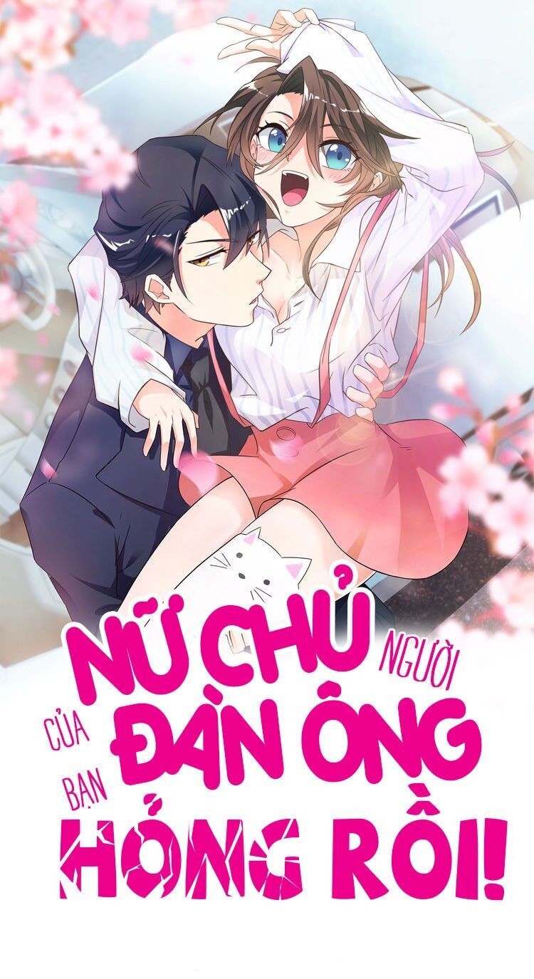 Nữ Chủ Người Đàn Ông Của Bạn Bị Hỏng Rồi Chapter 30 - 1