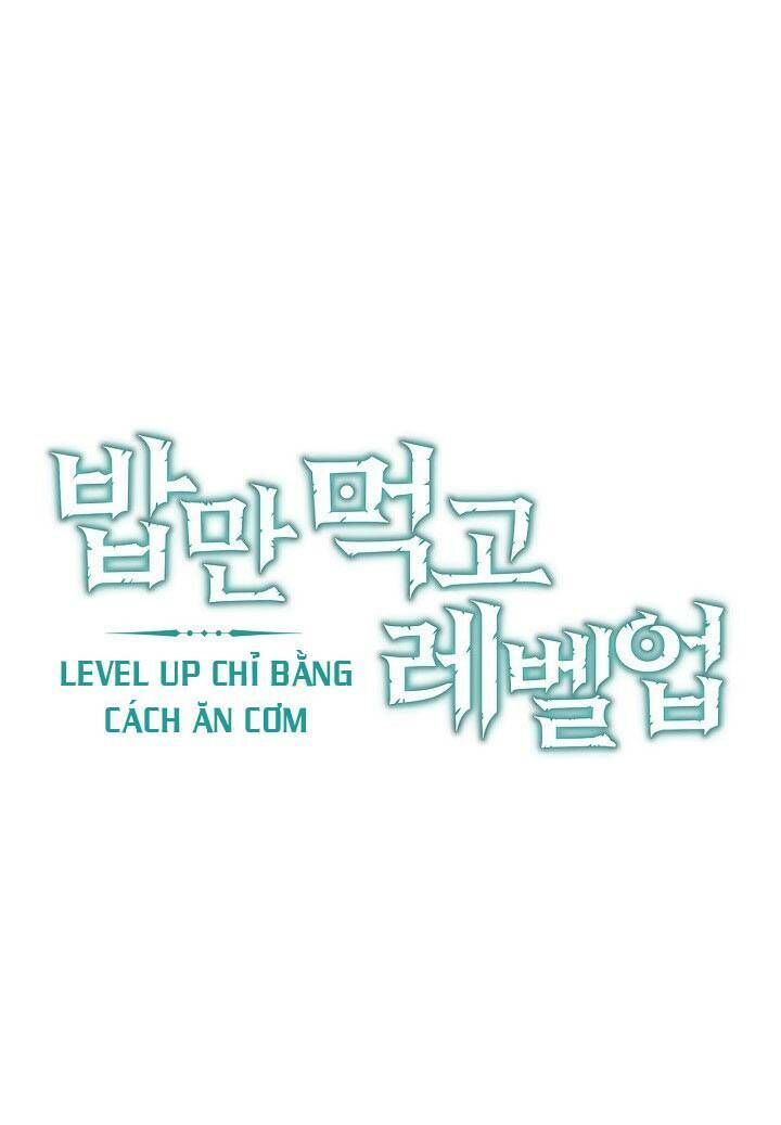 Level Up Chỉ Bằng Cách Ăn Cơm Chapter 13 - 11